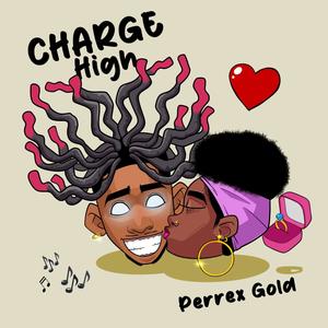 Charge High (Explicit)