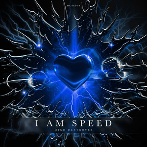 I AM SPEED (Explicit)