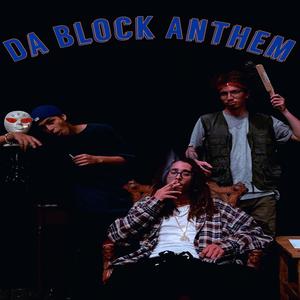 Da Block Anthem (Explicit)