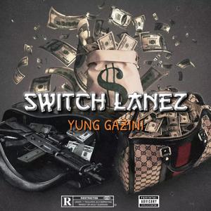 Switch Lanez (Explicit)