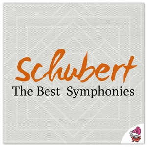 Franz Schubert The Best Symphonies