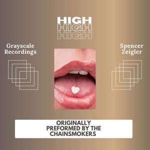 High (feat. Spencer Zeigler) [Explicit]