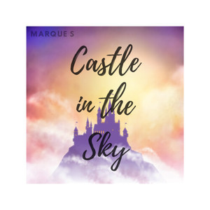 Castle in the Sky (Explicit)