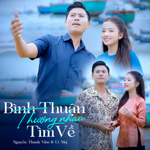 Bình Thuận Thương Nhau Tìm Về