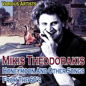 Honeymoon and Other Songs from the 60's by Mikis Theodorakis