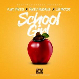 School Girl (Explicit)