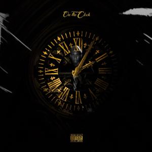 On The Clock (Explicit)