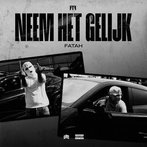 Neem Het Gelijk (Explicit)