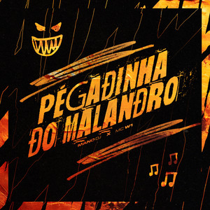 PEGADINHA DO MALANDRO (Explicit)