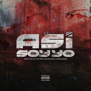 Asi Soy Yo (feat. SerenoMoreno, Giovanni Shelby & Papi Joseo) (Explicit)