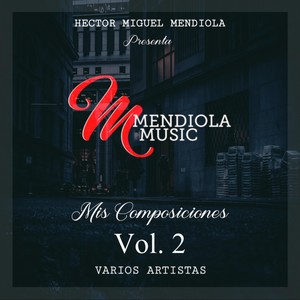 Mendiola Music, Vol. 2