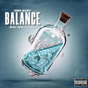 Balance (feat. Mac Malicious) [Explicit]