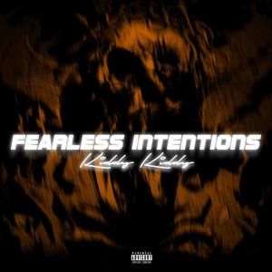 Fearless Intentions (Explicit)