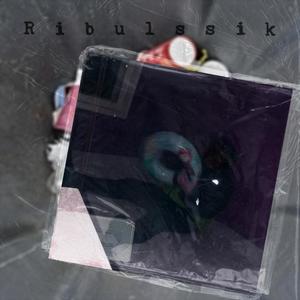 Ribulssik (Explicit)