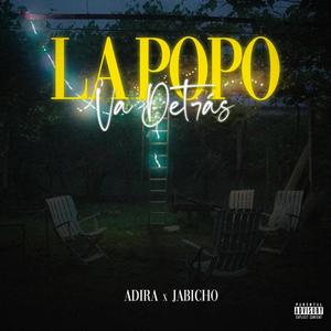 La Popo Va Detrás (Explicit)