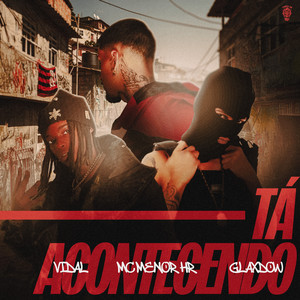 Ta Acontecendo (Explicit)