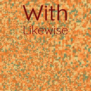 With Likewise