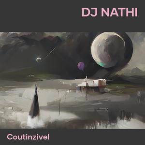 Dj Nathi (Explicit)