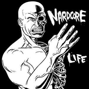 Nardcore for Life (Explicit)