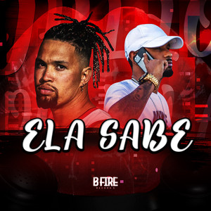 Ela Sabe (Explicit)