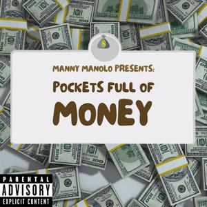 Pockets Full of Money (Explicit)