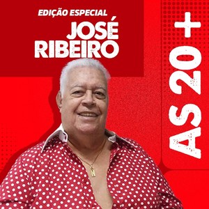 José Ribeiro / As 20+