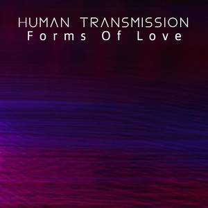Forms Of Love (Extended Mix)