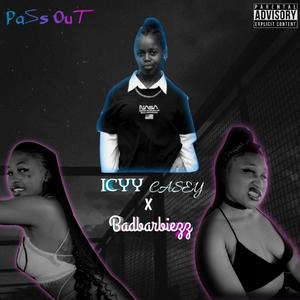 PaSs_OuT (feat. Icyy Casey) (Explicit)