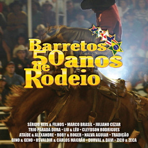 Barretos 50 Anos de Rodeio