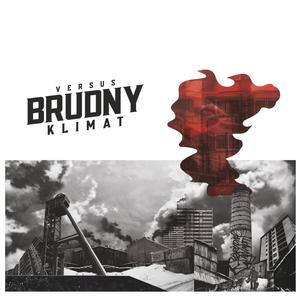 Brudny Klimat (Explicit)