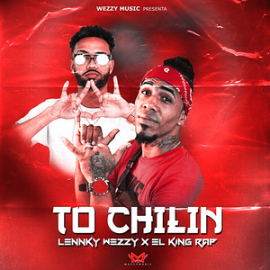 To Chilin (Explicit)