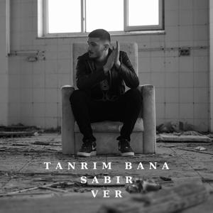 Tanrım Bana Sabır Ver