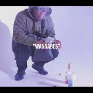 WANNABES (Explicit)