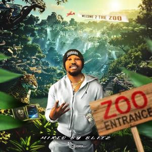 WELCOME 2 THE ZOO (Explicit)