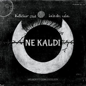 Ne Kaldı