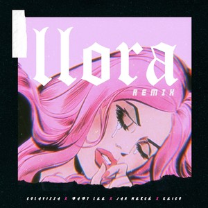 Llora Remix(feat. Baby Lee, Jan Mercé & Keico) (Explicit)