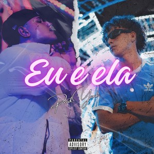 Eu e ela (Explicit)