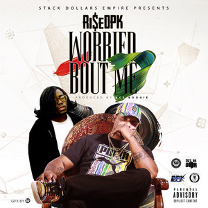 Worried Bout Me (Explicit)