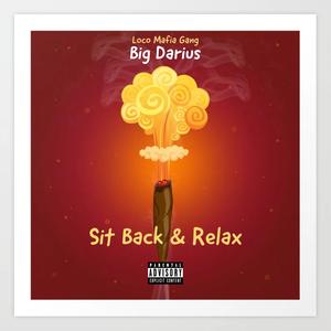 Sit Back & Relax (Explicit)