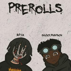 Prerolls (Explicit)