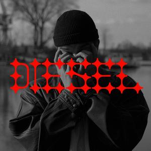 DIESEL (feat. Bodhi) (Explicit)