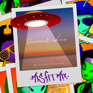 Summer Skies (feat. Vincent Misscato) (Misfit Mix)