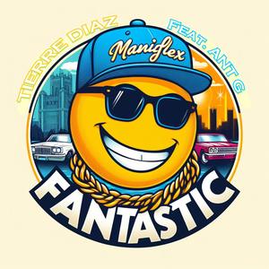 Fantastic (feat. Ant G)