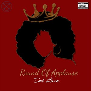 Round of Applause (Explicit)