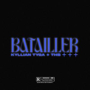 batailler (feat. THB) [Explicit]