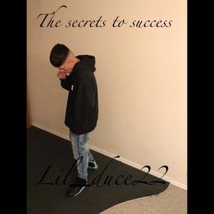 The Secrets To Success (Explicit)