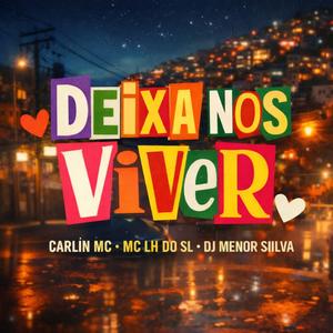 Deixa Nos Viver