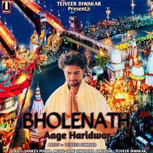 BholeNath Aage Haridwar (Explicit)