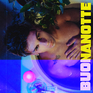 Buonanotte (Explicit)
