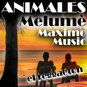 Animales (prod by Maximo Music)